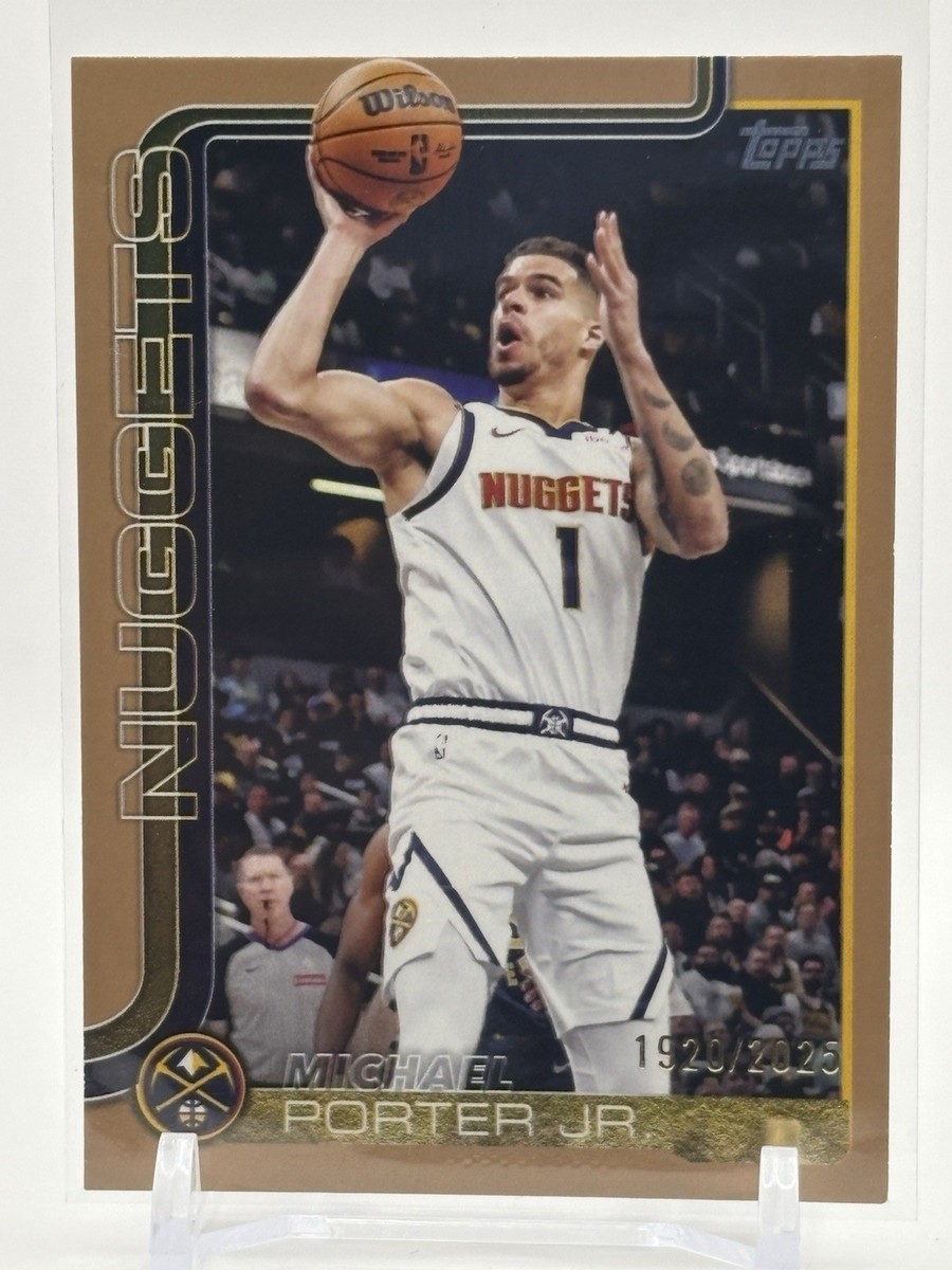2025-26 TOPPS MICHAEL PORTER JR. #105 GOLD parallel #d/2025 Denver