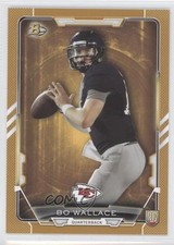 2015 Bowman Rookies Gold 94/399 Bo Wallace #58 1s8