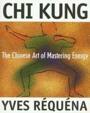 Chi Kung: The Chinese Art of Mastering Energy - Paperback - GOOD