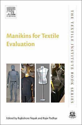 Manikins for Textile Evaluation Nayak Padhye Hardback Woodhead Publishing