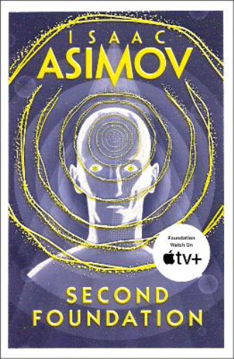 Isaac Asimov Second Foundation (Tascabile) Foundation Trilogy