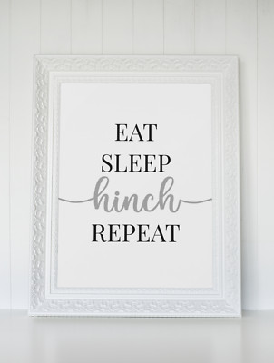 Eat Sleep Hinch Repeat 2 Reinigung Home Wanddekoration Druck
