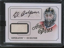 2012-13 ITG Superlative The First Six Ed Belfour #AP-EB Game Used Auto Plus