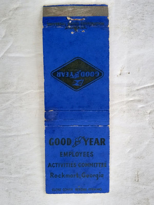 GOODYEAR Tires Employees Activities Committee ROCKMART GA Georgia Matchbook 1940