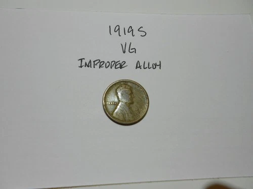 1919 S Lincoln Wheat Cent, VG, Impoper Alloy Mix, Woody.
