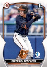 2023 BOWMAN PROSPECT 1ST EDITION BALTIMORE ORIOLES FREDERICK BENCOSME #BPPF-35