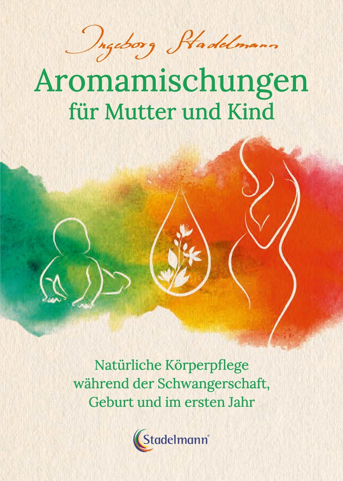 Thumbnail - Ingeborg Stadelmann | Aromamischungen Für Mutter Und Kind |