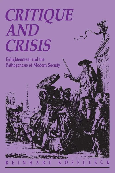 Critique And Crisis | Enlightenment And The Pathogenesis Of Modern Society-image