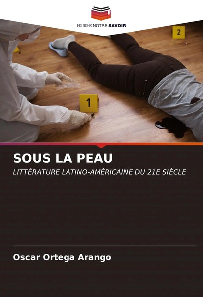 Oscar Ortega Arango | Sous La Peau | Taschenbuch | FranzöSisch (2023)-image