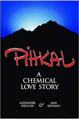 PiHKAL - A Chemical Love Story [Paperback] Shulgin, Alexander & Ann