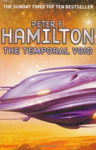 The Temporal Void: The Void trilogy: Book Two (Void Trilogy 2) By Peter F. Hami