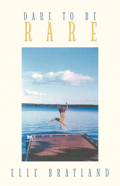 Dare To Be Rare | Elle Bratland | Taschenbuch | Kartoniert / Broschiert | 2013-image