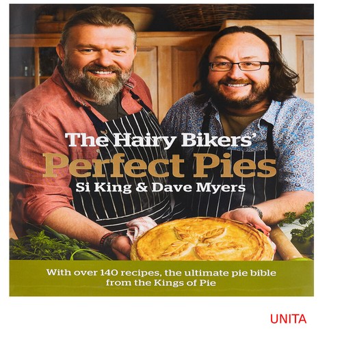 The Hairy Bikers' Perfect Pies The Ultimate Pie Bible from the Kings
