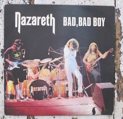 Nazareth - Bad, Bad Boy Vinyl Record 7'' Single 45 RPM Mooncrest MOON 9 EX/EX