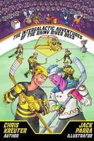 Chris Kreuter | The Intergalactic Adventures Of The Rainy River Bees | Buch