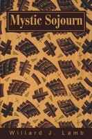 Willard J. Lamb | Mystic Sojourn | Taschenbuch | Englisch (2001) | iUniverse