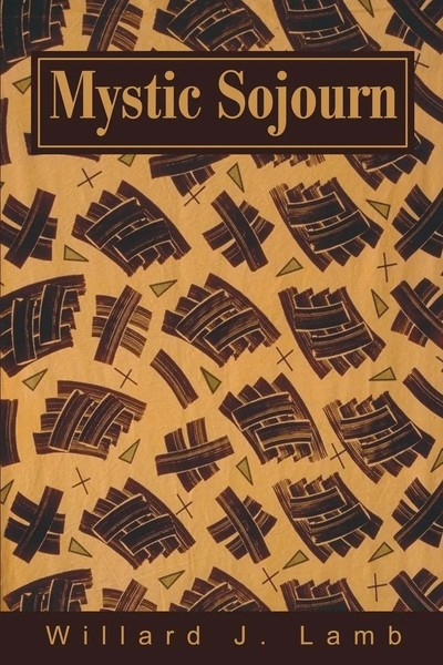 Willard J. Lamb | Mystic Sojourn | Taschenbuch | Englisch (2001) | iUniverse-image