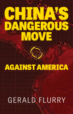 China's Dangerous Move Against America   BRAND NEW  BOOKLET     by Gerald Flurry