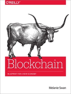 Blockchain: Blueprint for a New Economy (Paperback or Softback)
