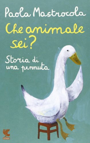Che Animale Sei Storia Di Una Pennuta