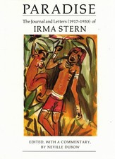 Paradise, Journal + Letters of Irma Stern, signed by editor Neville Dubow, 1991