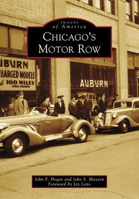 John F Hogan John S Maxson Chicago's Motor Row (Taschenbuch) (US IMPORT)