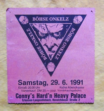 BÖHSE ONKELZ @ Conny´s Palace, Erlensee - 29.06. 1991 - TICKET- inkl. Autogramm