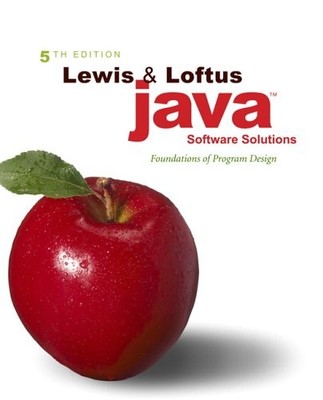 JAVA SOFTWARE SOLUTIONS: FOUNDATIONS OF PROGRAM DESIGN By John Lewis & William