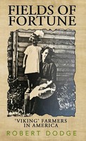 Robert Dodge | Fields Of Fortune | Buch | Englisch (2023) | WildBlue Press