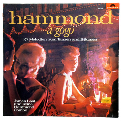 12'' Vinyl - JAMES LAST und seine Hammond-Bar-Combo - hammond a gogo