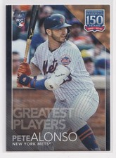 2019 Topps Update 150 Years of Baserball Black Pete Alonso RC /299 #150-31