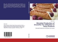 Microbial Production Of Emulsifier For Utilization In Dairy Products Abeer Amer