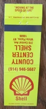 COUNTY CENTER SHELL GAS STATION MATCHBOOK MATCHCOVER: WHITE PLAINS, NEW YORK E20