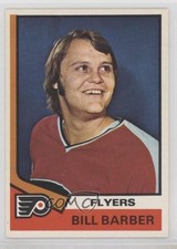 1974-75 O-Pee-Chee Bill Barber #8 HOF 0da0