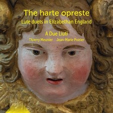 A Due Liuti The Harte Opreste. Lute Duets in Elizabethan Englan (CD) (UK IMPORT)