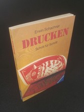 Drucken. Schritt für Schritt Erwin, Schachner:
