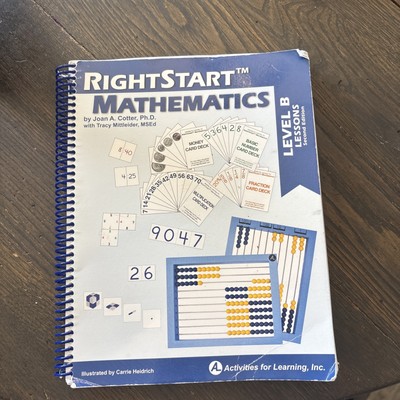 RIGHTSTART MATHEMATICS LEVEL B, LESSONS SECOND EDITION By Carrie Heidrich *VG+*