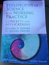Philosophy of Science for Nursing Practice, S...