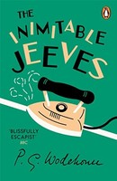 The Inimitable Jeeves: (Jeeves & Wooster) (Jeeves & Wooster, 34)