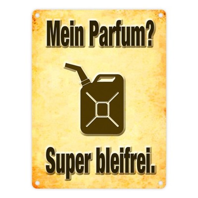 Metallschild in 15x20 cm mit Benzinkanister Motiv - Mein Parfum? Super