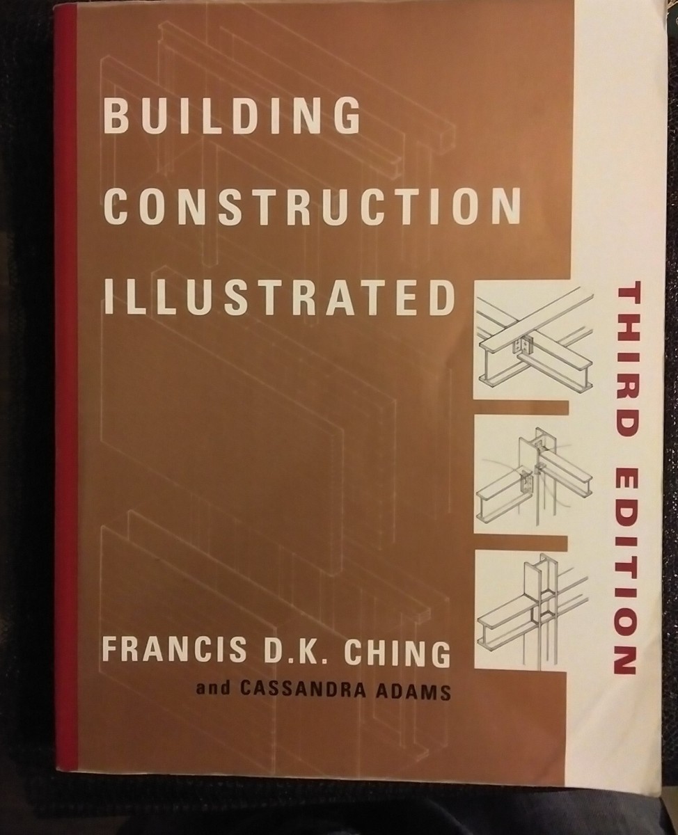Building Construction Illustrated By Francis Dk Ching