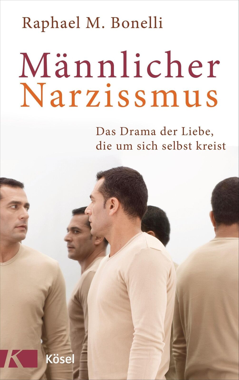 Thumbnail - Männlicher Narzissmus Raphael M. Bonelli