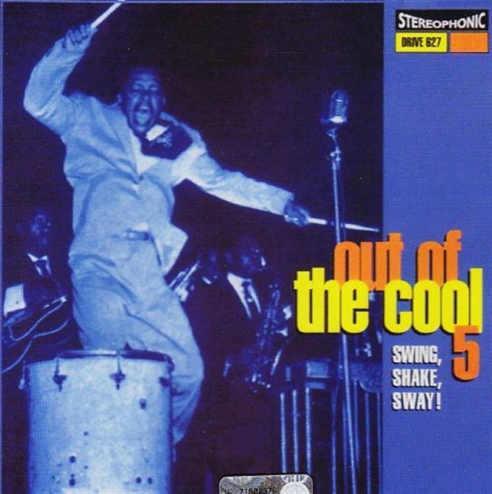 Out Of The Cool Vol. 5 - Swing, Shake, Sway! - Various Artists (Audio CD)