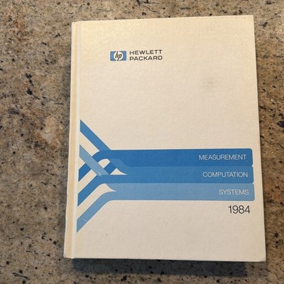 1984 Hewlett Packard Electronic Measurement Analysis Computation Systems Catalog