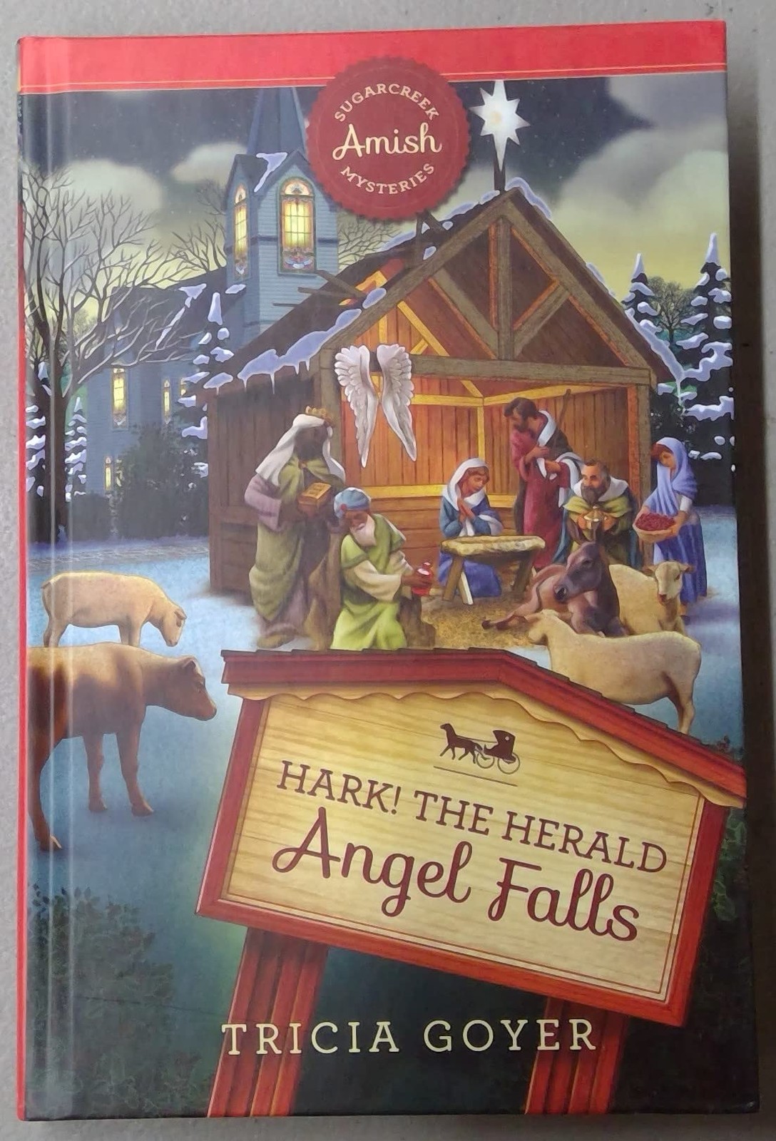 Hark! The Herald Angel Falls - Sugarcreek Amish Mysteries