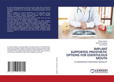 IMPLANT SUPPORTED PROSTHETIC OPTIONS FOR EDENTULOUS MOUTH Shairy Vashist