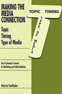 Making the Media Connection Topic Timing Type of Media : Using the T-connecto...