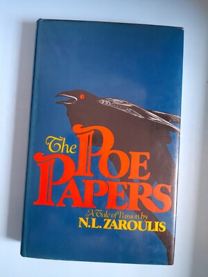 The Poe Papers A Tale of Passion by N. L. Zaroulis. Vintage Horror HB 1978
