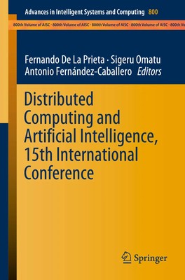 Fernando De La Prieta (u. a.) | Distributed Computing and Artificial...