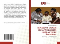 Dieu Le Grace Mbiatcha | Repenser Le SystÈMe ÉDucatif En Afrique Noire À...